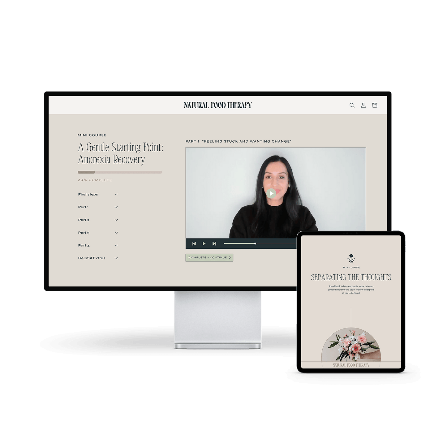 ADesktop and tablet mock-up displaying the “Natural Food Therapy” mini course titled “A Gentle Starting Point: Anorexia Recovery,” featuring a video lesson interface with progress tracking and course modules, alongside a companion guide titled “Separate the Thoughts."